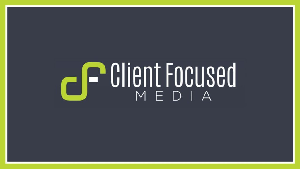 client-focused-media