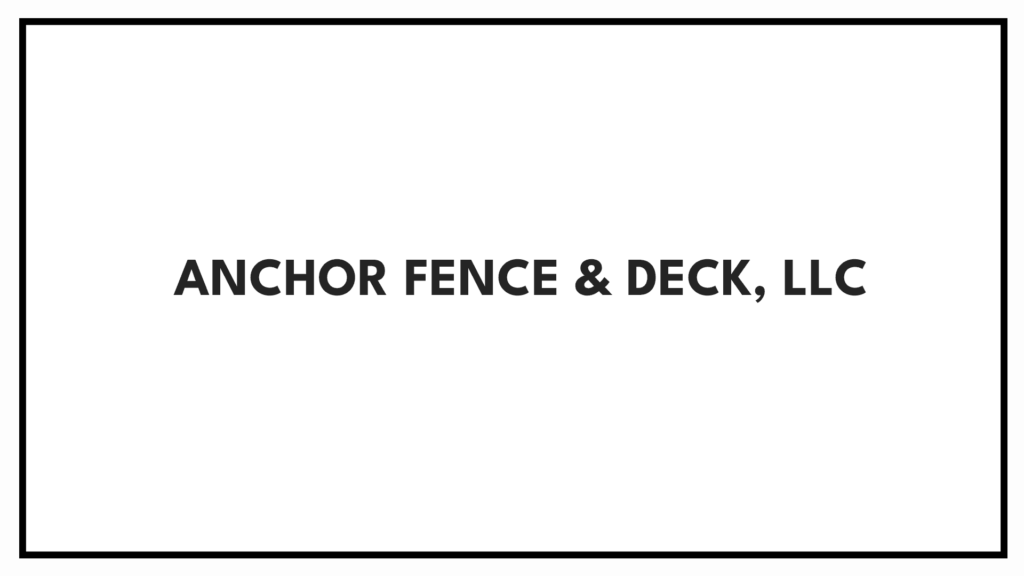 anchor-fence-deck-llc