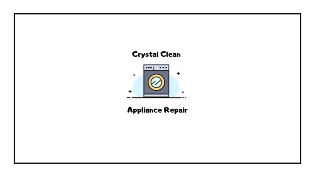 crystal-clean-appliance-repair