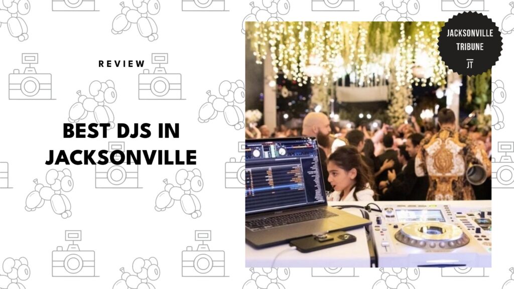 5 Best DJs in Jacksonville for a Crowd-Pleasing Set 
